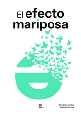 EL EFECTO MARIPOSA - 9788466244152